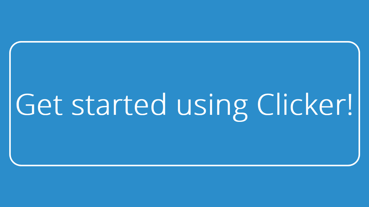 Get Started with Clicker_header